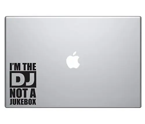 I'm The DJ, Not A Jukebox Vinyl Decal Sticker [...]